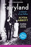 Fairyland: A Memoir of My Father