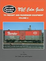 NYC Color Guide to Freight and Passenger Equipment, Vol. 2 1582481598 Book Cover