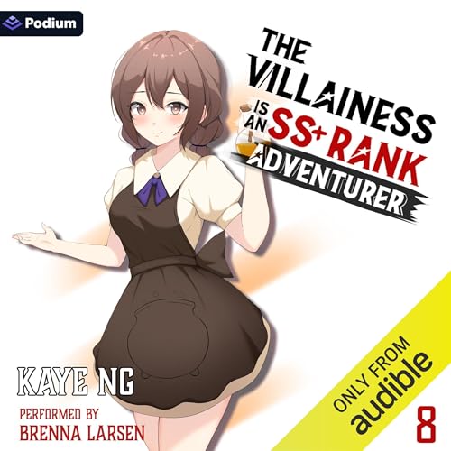 The Villainess Is an SS+ Rank Adventurer 8 by Kaye Ng episode artwork