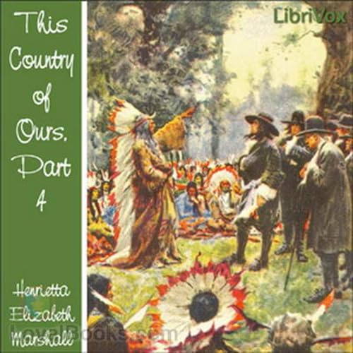 Page de couverture de This Country of Ours, Part 4, by Henrietta Elizabeth Marshall.
