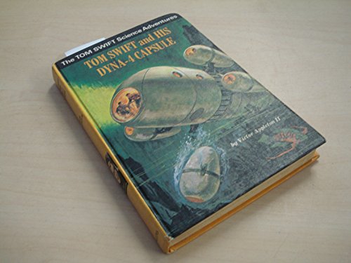 Tom Swift and His Dyna-4 Capsule