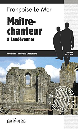 Maître-chanteur à Landévennec: Le Gwen et Le Fur - Tome 12 Livre eBook France