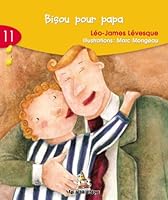 Bisou Pour Papa (6-7): Rat Jaune 11 2761320638 Book Cover