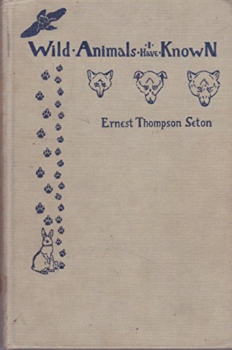 Wild Animals I Have Known and Two Hundred Drawi... B00E3CTZWK Book Cover