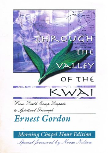Through the Valley of the Kwai 1579100368 Book Cover