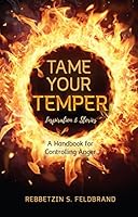 Tame Your Temper 1600914403 Book Cover