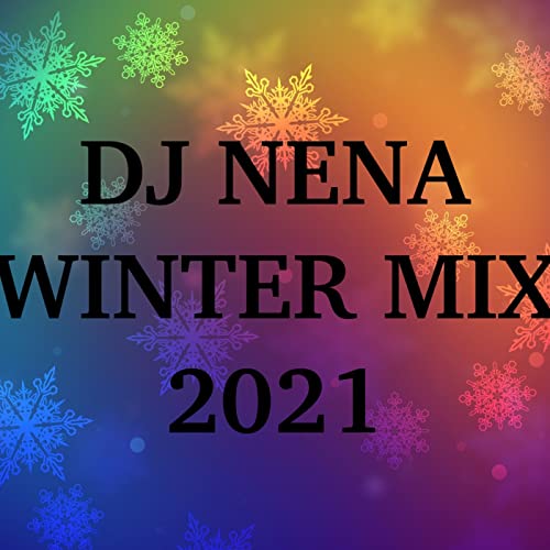 Episode 17: DJ NENA - WINTER MIX 2021