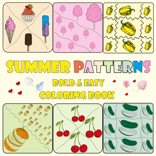 Summer Patterns Bold & Easy Coloring Book: Cozy & Cute Illustrations Of Purfect Collection Summer Patterns With Hygge Inspired Designs For Both Adults & Teens & Kids ( Bold And Easy ) . image 2