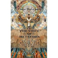 The Voice of Metatron Audiolibro Por Frater Merovingia arte de portada