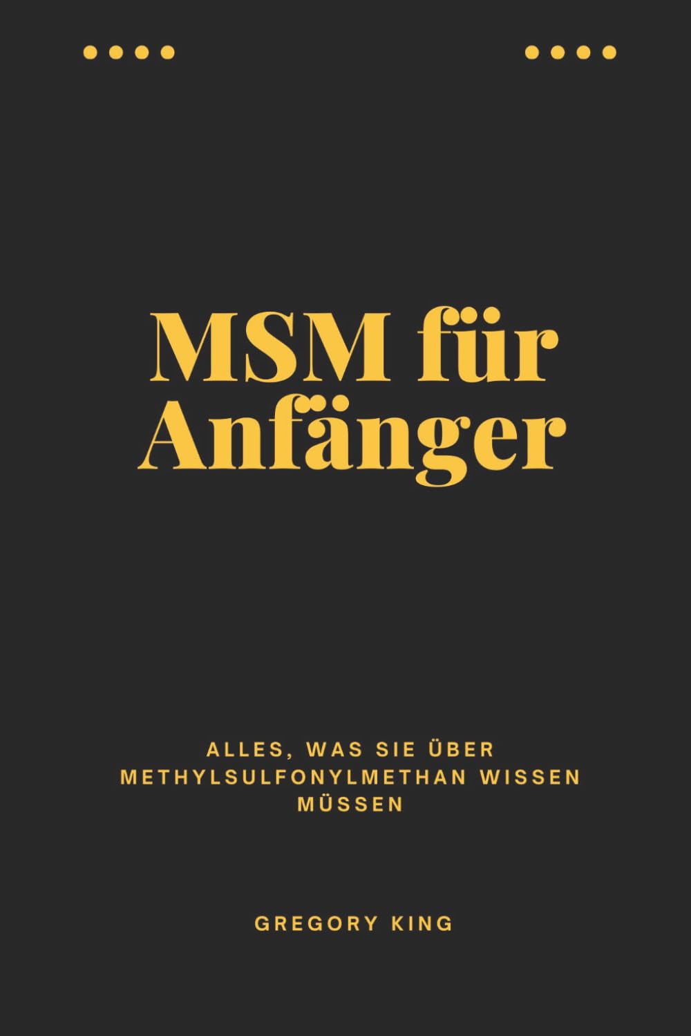 MSM für Anfänger: Alles, was Sie über Methylsulfonylmethan wissen müssen