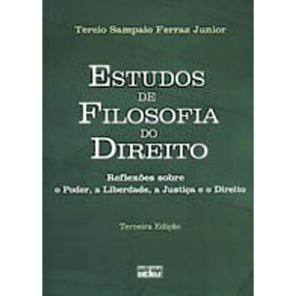 Capa de Estudos de filosofia do direito: reflexões sobre o poder, a liberdade, a justiça e o direito