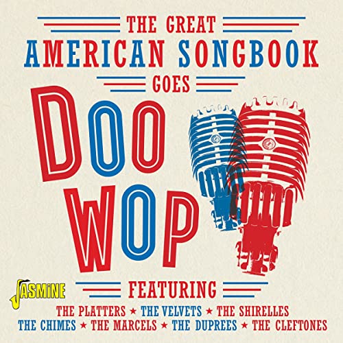 The Great American Songbook Goes Doo-Wop