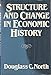 Structure and change in economic history