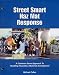 Street smart haz mat response: A common-sense approach to handling hazardous materials emergencies