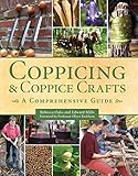 Coppicing & Coppice Crafts: A Comprehensive Guide