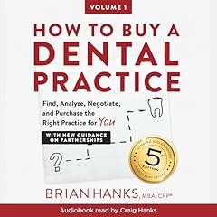 How to Buy a Dental Practice Audiolibro Por Brian D. Hanks arte de portada