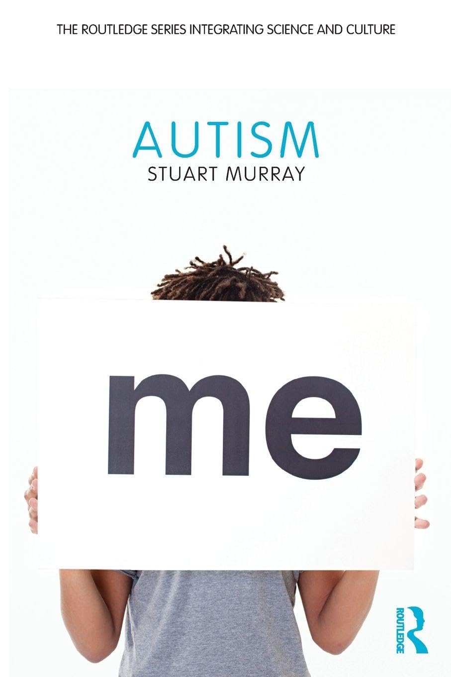 Autism; The Routledge Series Integrating Scien- paperback, 9780415884990, Murray