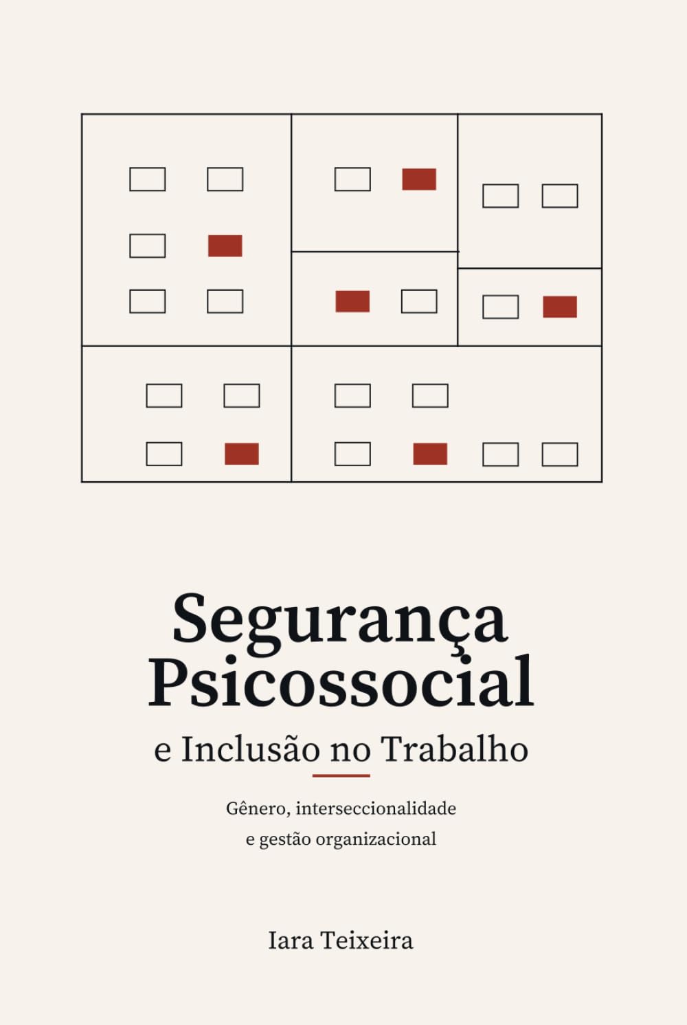 Segurança Psicossocial e Inclusão no Trabalho: Gênero, interseccionalidade e gestão organizacional