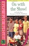 On with the Show, Grade 1 to Grade 3