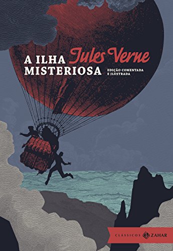 A ilha misteriosa: edição comentada e ilustrada