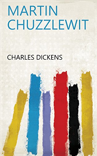Télécharger Martin Chuzzlewit (English Edition) PDF