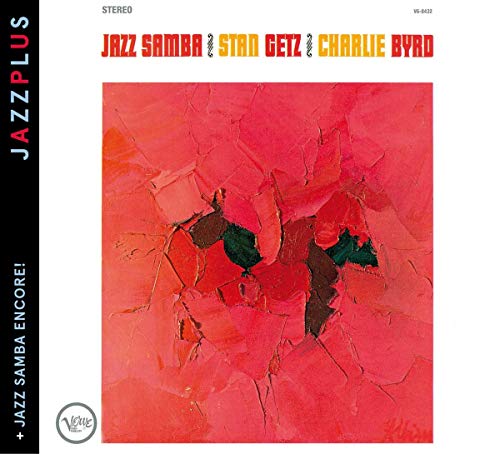 Getz,Stan/Byrd,Charlie/Bonfa,Luiz - Jazz Samba (+ Jazz Samba Encore!) (
