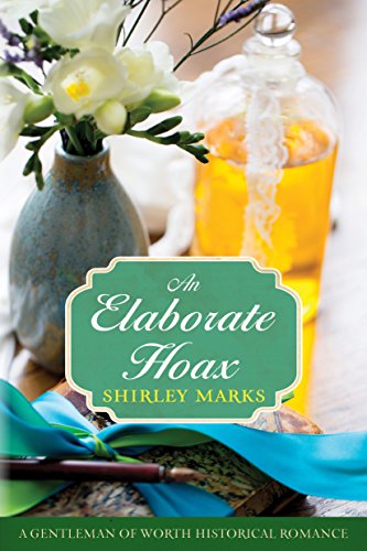 An Elaborate Hoax (A Gentlemen of Worth Book 5)