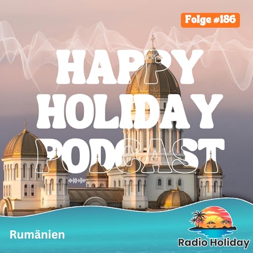 186. Radio Holiday Karpaten, Burgen, Bukarest