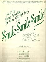 Pack Up Your Troubles In Your Old Kit Bag and Smile, Smile, Smile Sheet Music First PRinting B002MKMCB6 Book Cover
