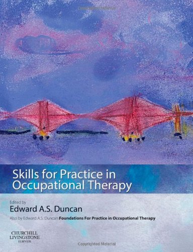 Skills for Practice in Occupational Therapy