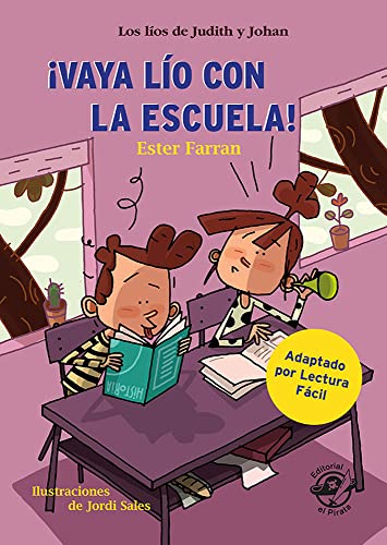 Vaya lío con la escuela - Libro con mucho humor para niños de 8 años: Muy divertido: aventuras con humor - Adaptado por Lectura Fácil: 3 (libros de humor)