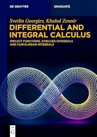 Differential and Integral Calculus: Implicit Functions, Stieltjes Integrals and Curvilinear Integrals (De Gruyter Textbook) book cover