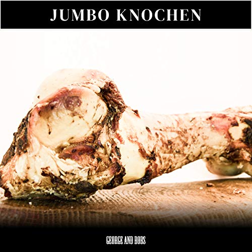 George & Bobs Rinderknochen XXL | min. 1,2kg/STK. ca. 30cm | Langer Kauspaß | Jumboknochen vom Rind