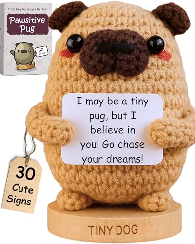 Pug Gifts for Pug Lovers - Tiny Positive Crochet with 30 Uplifting Signs for Dog Owners - Funny and Cute Presents Ideas for Christmas Birthday or Mothers Day - Dog Mom Gift for Women
