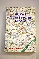 Rutas turísticas, España: las mejores rutas 8476932065 Book Cover