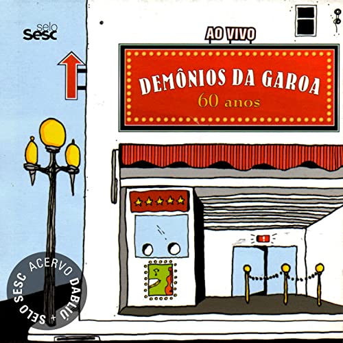 60 Anos Ao Vivo Demônios da Garoa Digital Music