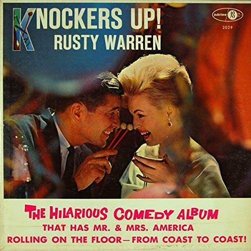 Rusty Warren Knockers Up Music