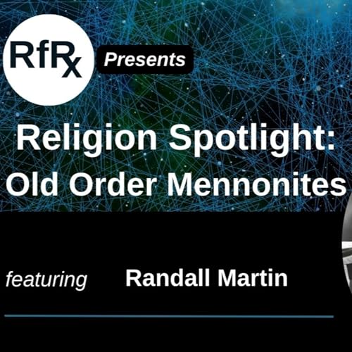 Religion Spotlight: Old Order Mennonites