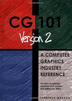 Paperback CG101:A Computer Graphics Industry Reference (2nd Edition) Book