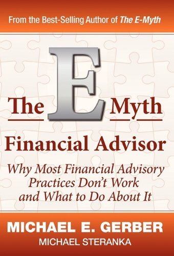 (THE E-MYTH FINANCIAL ADVISOR ) BY GERBER, E MICHAEL{AUTHOR}Hardcover