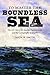 To Master the Boundless Sea: The U.S. Navy, the Marine Environment, and the Cartography of Empire (Flows, Migrations, and Exchanges)