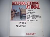 Reupholstering At Home - With 339 How-To-Photographs B002SKB4VY Book Cover
