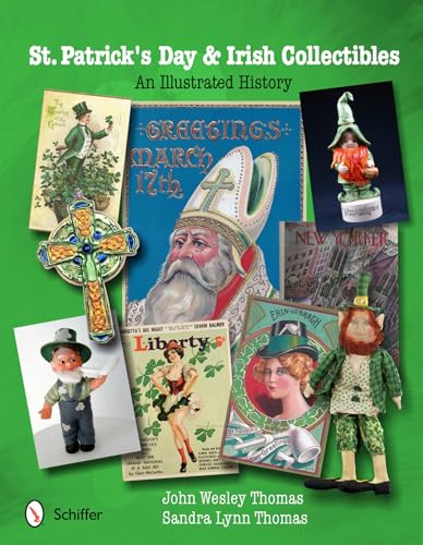 St. Patrick's Day & Irish Collectibles: An Illustrated History
