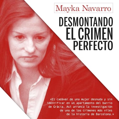 Desmontando el crimen perfecto 2 - Mayka Navarro episode artwork