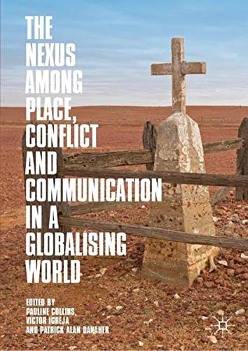 Buy The Nexus among Place, Conflict and Communication in a Globalising World — BookShops.in