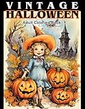 Vintage Halloween Adult Coloring Book: Over 45 Vintage Inspired Halloween Images to Color