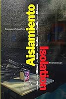 Aislamiento / Isolation: Seis ensayos fotográficos / Six photo essays null Book Cover