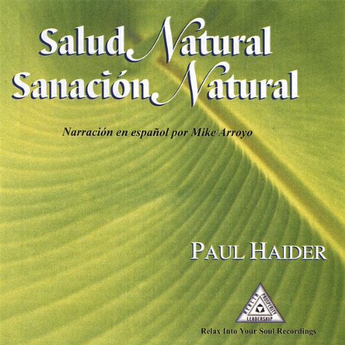 Salud Natural Sanacion Natural By Paul Haider On Amazon Music