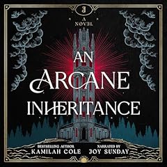 An Arcane Inheritance Audiolibro Por Kamilah Cole arte de portada