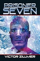 Prisoner Seven 1514400227 Book Cover